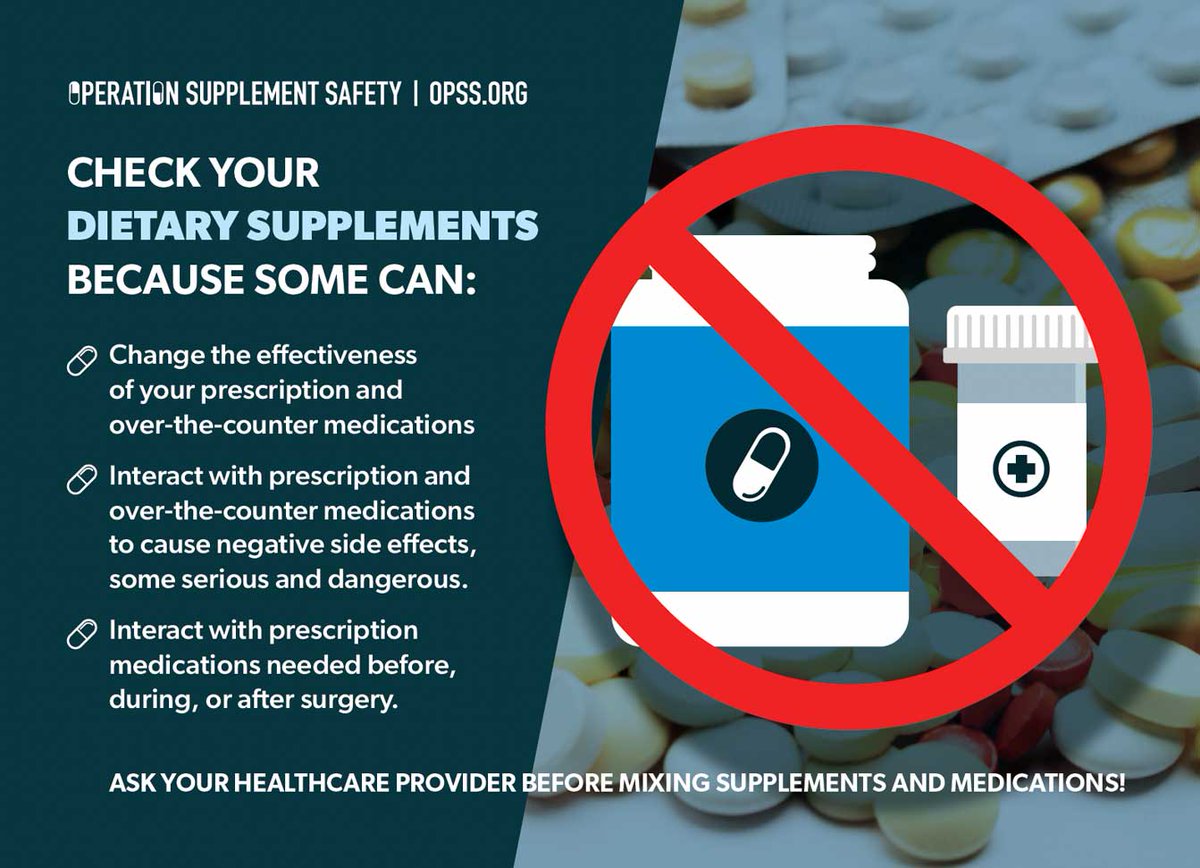 #Dietarysupplements can interact with #medications and cause negative side effects, some very serious. ow.ly/hq9i50Qf535 #OperationSupplementSafety #AdverseEvents