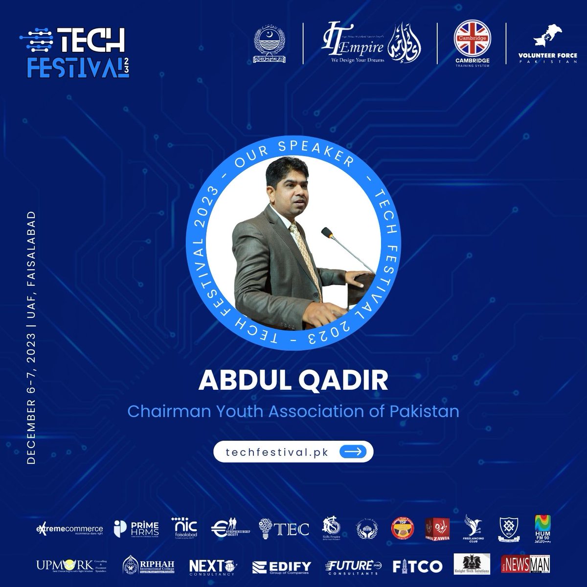 TechFest23's tweet photo. Meet 𝐌𝐫. 𝐀𝐛𝐝𝐮𝐥 𝐐𝐚𝐝𝐢𝐫, featured as a 𝐒𝐩𝐞𝐚𝐤𝐞𝐫 at #TechFestival. He serves as the Chairman of Youth Association of Pakistan. Register yourself now‼️
➡️ Speakers
https://t.co/vxpRLXTKar
➡️ Participants
https://t.co/KQnBHb2qiq
➡️ Ambassadors
https://t.co/JFEgiW6Y1b https://t.co/L5qCc4tvJT