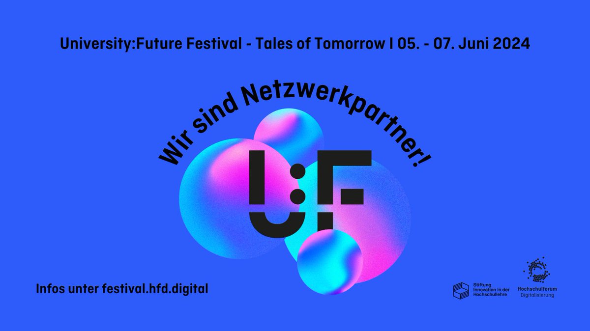 Die Veranstaltung zur Zukunft akademischer Bildung: Unter dem Motto “Tales of Tomorrow” findet das University:Future Festival vom 5. bis zum 7. Juni 2024 statt. Community-orientiert und offen für alle. Alle Infos unter: festival.hfd.digital 

#UFFestival #data4good