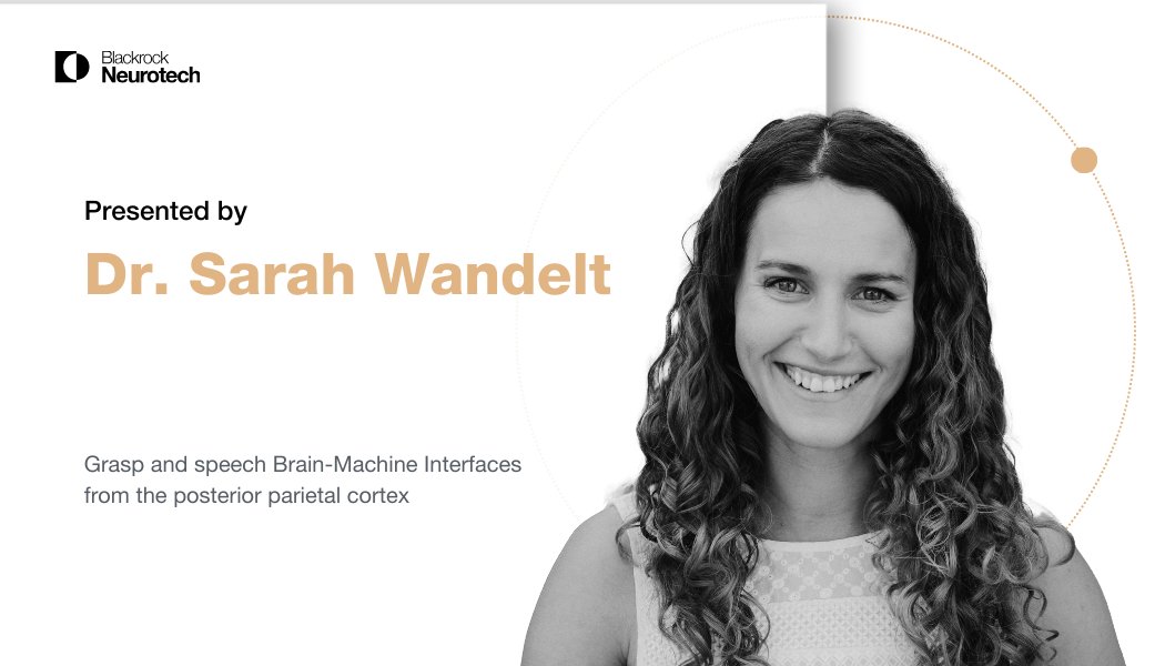 BlackrockNeuro_'s tweet image. We are excited to host an enlightening webinar led by Dr. Sarah Kim Wandelt (@sarah_wandelt), a distinguished neuroscientist and a pioneer in brain-machine interface technology: Grasp and Speech Brain-Machine Interfaces from the Posterior Parietal Cortex. 

Join us for a look…