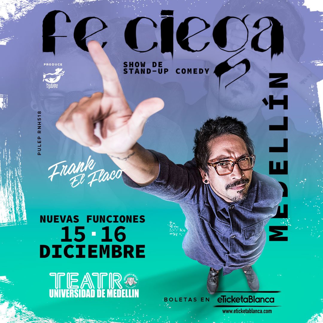 ⚡️MEDELLIN⚡️
Nos vemos el 15 y 16 de diciembre en <a href="/teatroudem/">Teatro UdeM</a> para cerrar el año con muchas risas 🤩
🎟️BOLETAS: eticketablanca.com/evento/frank-e…