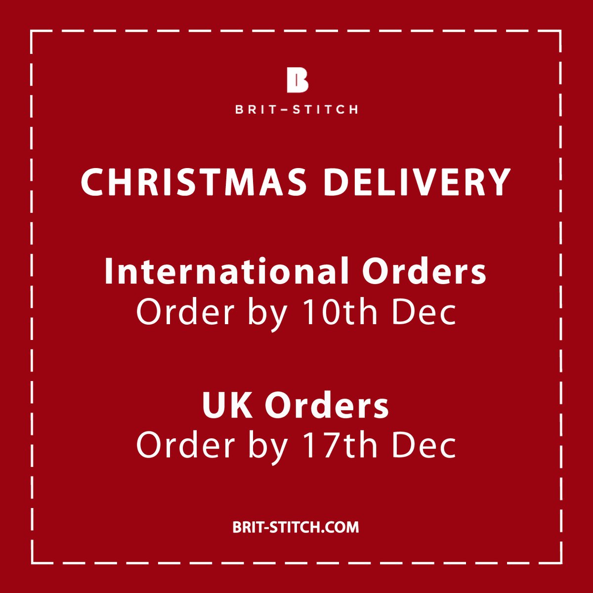 ✨All International Customers✨please order by this Sunday, 10th Dec to ensure Christmas Delivery!
UK Customers you have an extra week! Please order by 17th Dec✨🎄🎁✨

Shop Now - brit-stitch.com