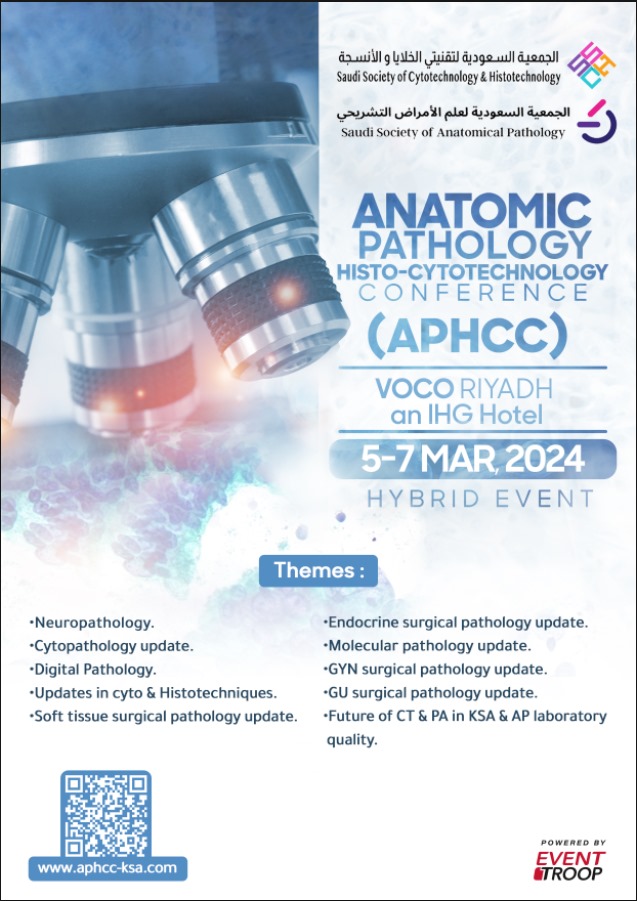 It is our great pleasure to cordially invite you to the 1st international conference arranged by the Saudi Society of Cytotechnology and Histotechnology &amp; the Saudi Society of Anatomical Pathology.