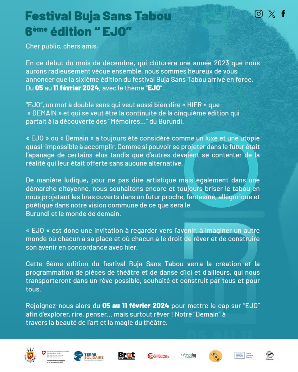 BujaSansTabou's tweet photo. Chers amoureux du théâtre🎭

Nous sommes heureux de vous annoncer que la sixième édition du festival de théâtre Buja Sans Tabou arrive en force !

Du 05 au 11 février 2024 💫

Avec le thème “EJO”

Rejoignez-nous pour un voyage vers le futur ! À travers la magie du théâtre.

#EJO https://t.co/H4Gw3HbZ9s