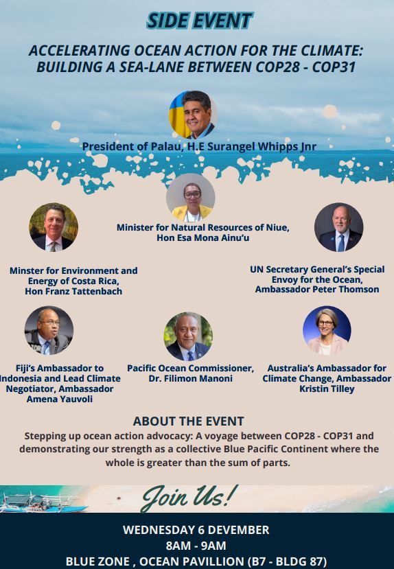 Join us at the @OceanPavilion at @COP28_UAE Wednesday, December 6 from 8am on accelerating #ocean action for #climate, linking #COP28 to #COP31 in Australia. We will take you on an ocean voyage with our Pacific Leaders on climate. Will share the live watch link here.