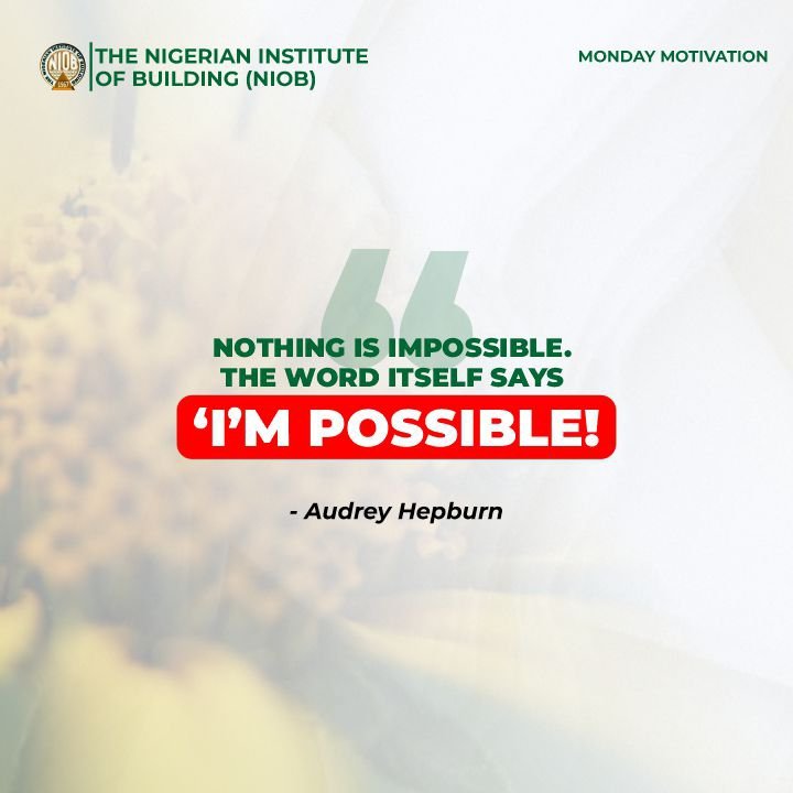 niobnational's tweet photo. It's another beautiful Monday morning and we are encouraging you to go out there and achieve great things.

Always have crested in your heart that there is nothing like impossible; Everything is possible! https://t.co/f8owHqAdL2