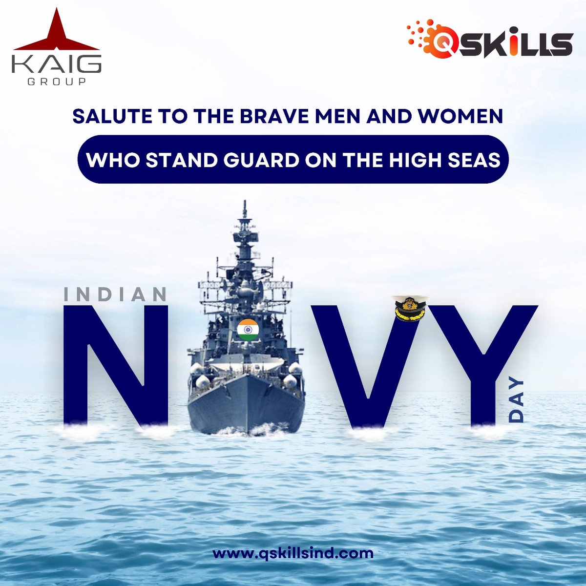 'As the nation celebrates Indian Navy Day, let's salute the fearless guardians protecting our maritime frontiers. At Qskills, we honor their selfless service and unwavering dedication. #kaiggroup #qskills #education #essentialskills #childdevelopment #educationalforall #student