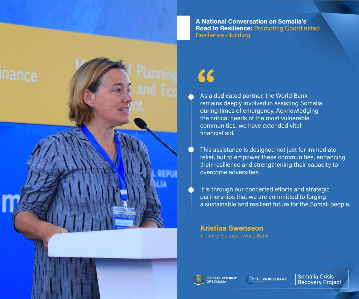 SowdaSudi's tweet photo. "As a dedicated partner, the @WorldBank remains deeply involved in assisting #Somalia during times of emergency. Acknowledging the critical needs of the most vulnerable communities, we have extended vital financial aid" Kristina Swensson, Country Manager, World Bank. #SomaliaR2R https://t.co/q8OpPNu4kE
