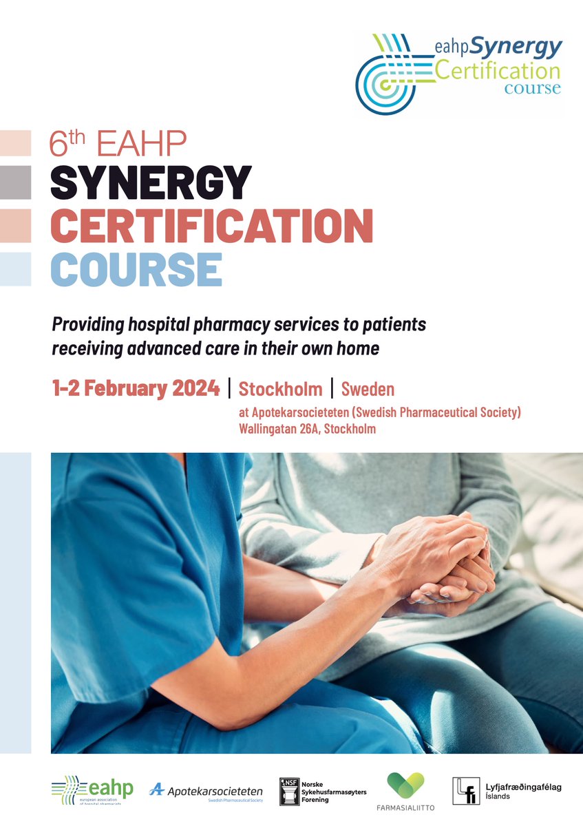 Save the date for the 6th #EAHP Synergy Certification Course with the theme "Providing hospital pharmacy services to #patients receiving advanced care in their own home" on 1-2 February in Stockholm, Sweden. Stay tuned for more details! #HPCARE4U