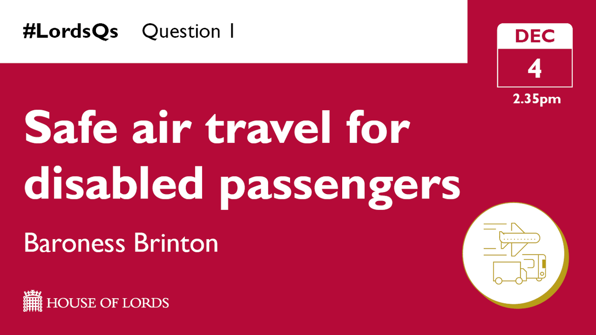 ❓In #LordsQs from 2.35pm: Safe air travel for disabled passengers and equipment including wheelchairs is on the agenda as @SalBrinton quizzes the government on accessibility. 📺Watch online at the link in our bio 1/4 🔽