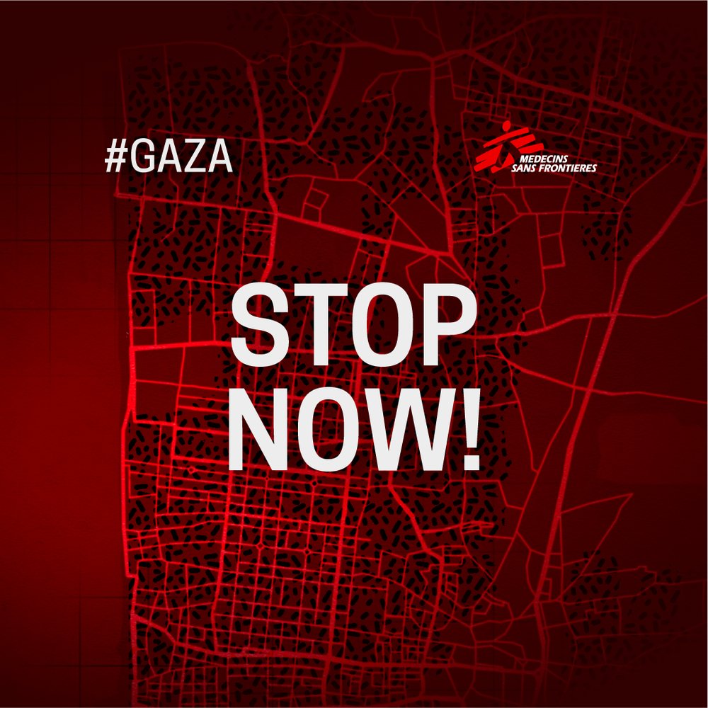 Today across @MSF, we begin a campaign for an immediate ceasefire in Gaza. We are demanding governments to put pressure on Israel to stop the attacks on civilians and end the siege. It #MustStopNow.