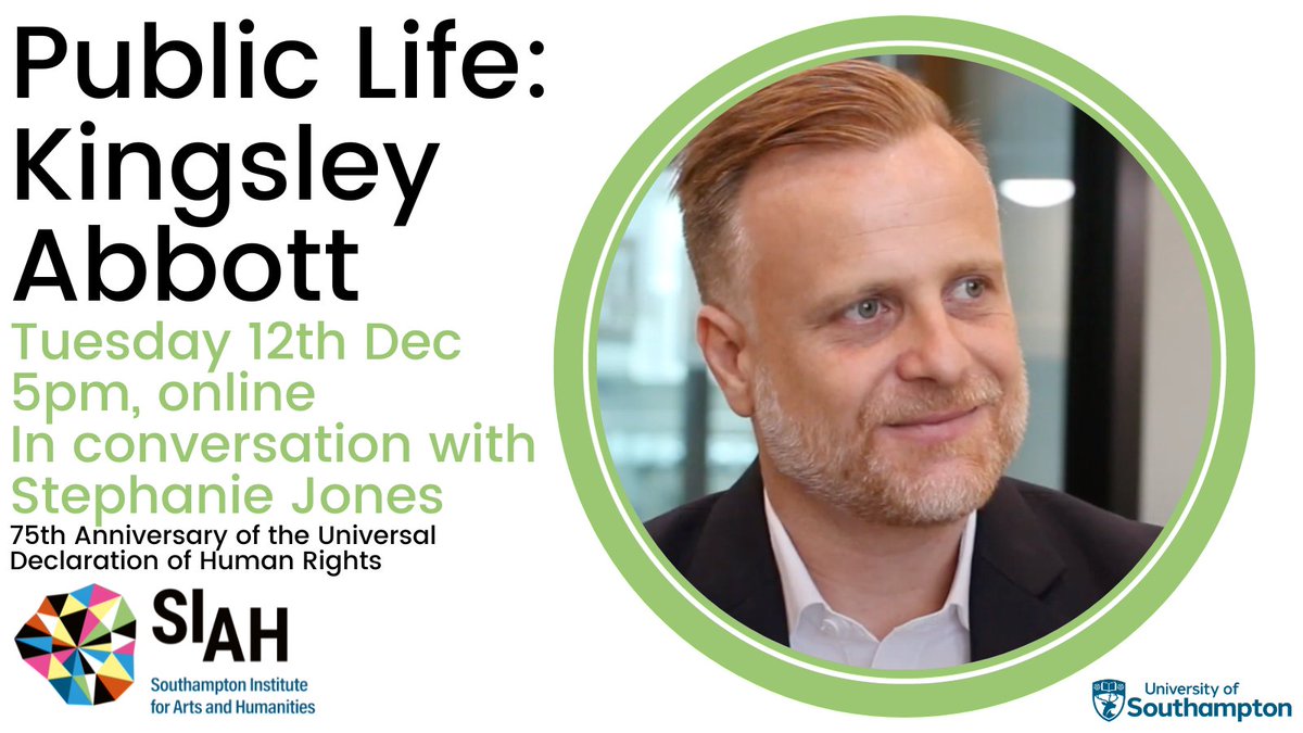 SIAH Public Life: Kingsley Abbott @ICwS_SAS in conversation with Stephanie Jones On the significance of research to Human Rights lawyers, moving from law to academia, and the #HumanRights75 anniversary Tuesday 12th December, 5pm, online 🎫 KingsleyAbbott.eventbrite.co.uk