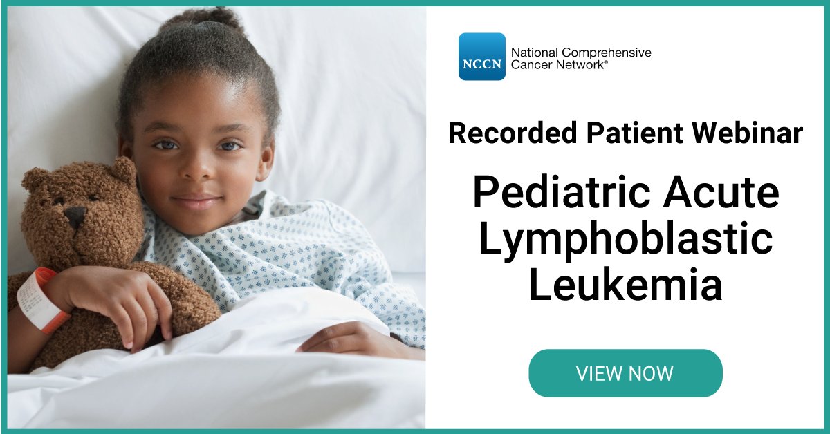 The recording from NCCN's first pediatric patient webinar is now available to view! Experts diagnosis and treatment of pediatric acute lymphoblastic leukemia, how to engage in shared decision-making with your care team, side effects, and more. View now: nccn.org/patientresourc…