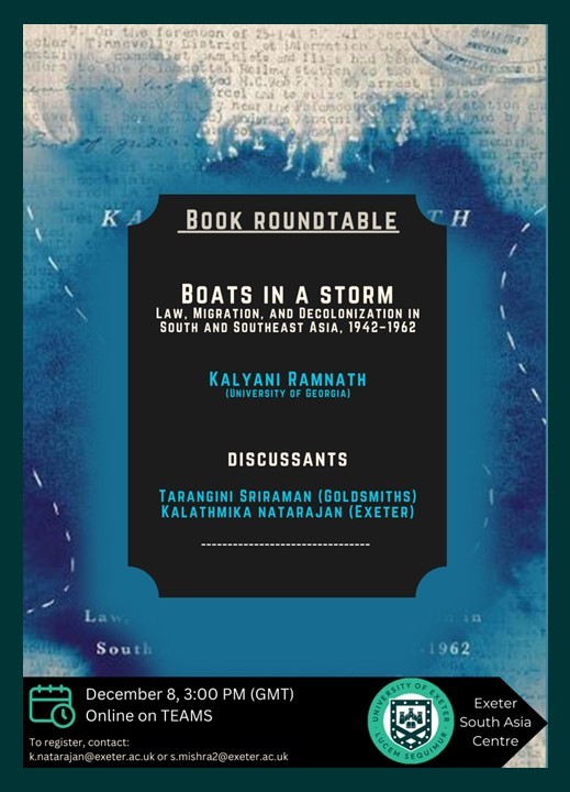 Join us for our final event of the semester - an online book roundtable on @kalramnath's brilliant 'Boats in a Storm'. This Friday (8 December) from 3-5 pm UK time on Teams, with @tarangini_s and @kalathmikan as discussants. Registration info on the poster.