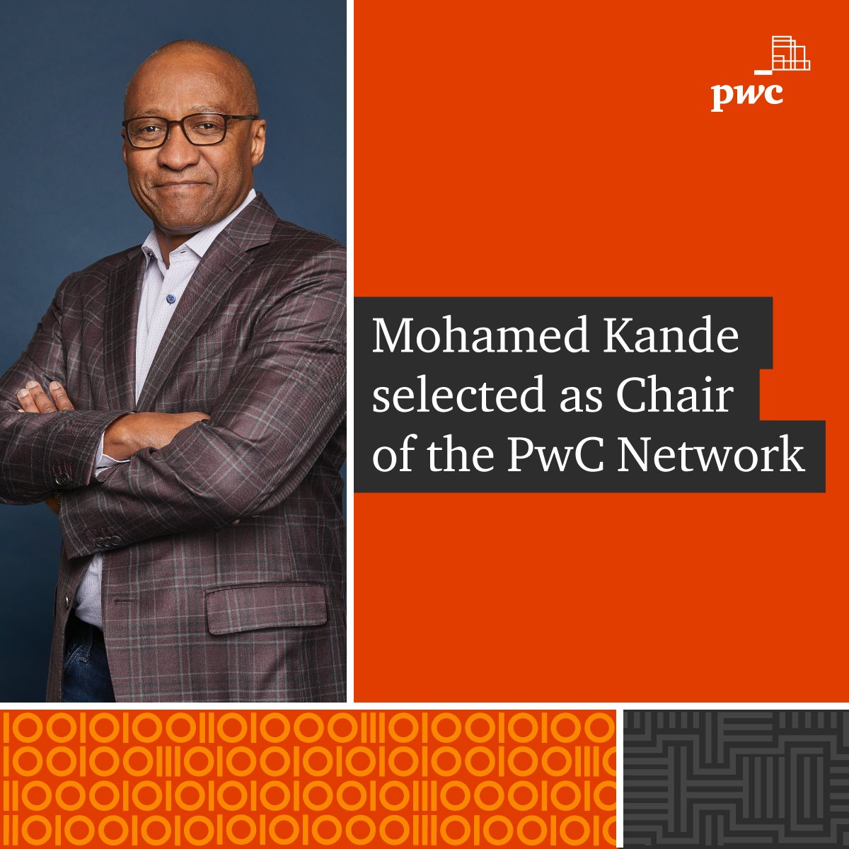 PwC's tweet image. NEWS: Today our Global Board has announced that Mohamed Kande has been selected as the next Chair of the PwC Network.

His four-year term, which has been ratified by PwC’s worldwide network of member firms, will commence on 1 July 2024.

pwc.to/MKGCA

#PwCProud