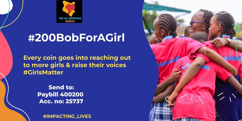 Let us impact a life today by sending a coin
#200bob4AGirl
#NgaaMaskani