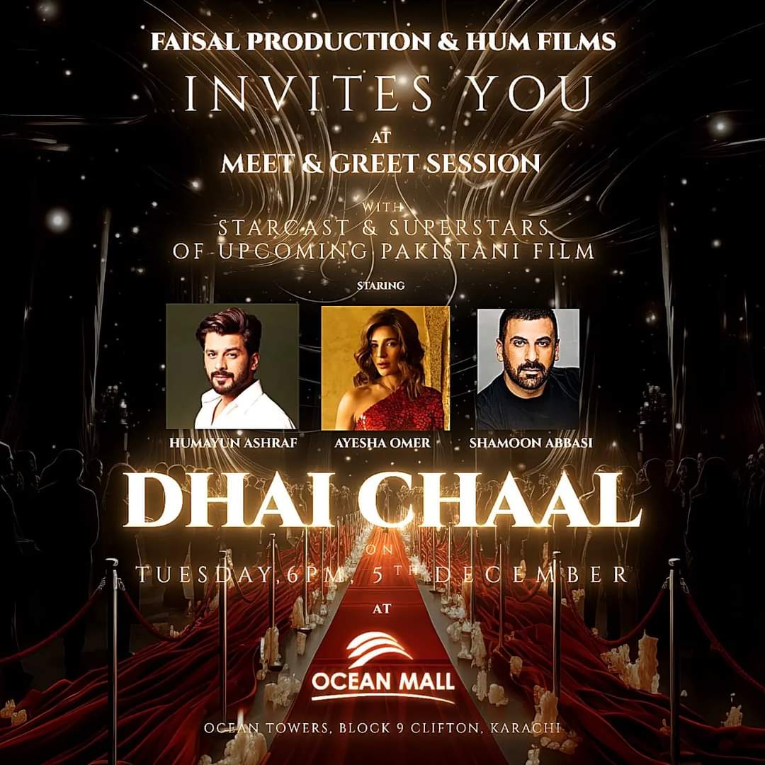 Don't forget to catch @ayesha_m_omar alongwith @HumayounAshraf9  and @shamoonAbbasi and rest of the sensational cast for meet and greet session in #Karachi:
Venues...
Ocean Mall
6PM - 5th December 2023
Lucky One Mall 
8PM - 5th December 2023
#dhaichaalmovie