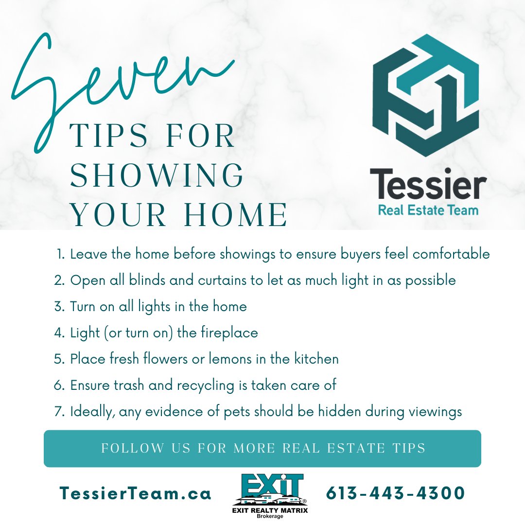 For guidance on making your home-showings a success, contact US today!

TessierTeam.ca  |  613-443-4300 

#TessierTeam #ExitRealtyMatrix #HomeSellingTips #RealEstate #ottawarealestate #cornwallrealestate #homeforsale #homebuyer #sellingmyhome #sellmyhome  #localrealtor