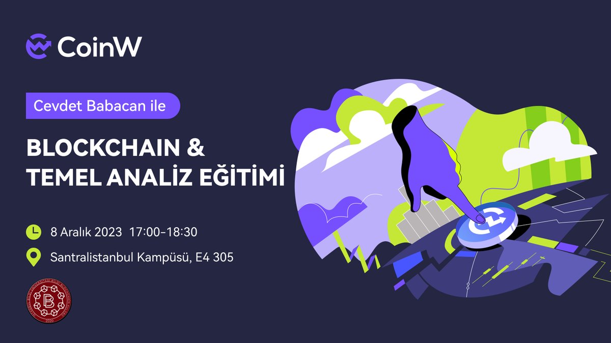 📢 ETKİNLİK VAKTİ!

<a href="/CoinW_Turkiye/">CoinW Global Türkiye Topluluğu 🇹🇷</a> bünyesinde, Cevdet Babacan (<a href="/runnercareful/">Cevdet Babacan</a>) ile birlikte gerçekleştireceğimiz Blockchain &amp; Temel Analiz Eğitimi 8 Aralık 17.00'de, Santralistabul kampüsümüzdeki E4 305'te gerçekleşecektir. 🚀

5-8 Aralık tarihleri arasında CoinW'ya üye olup