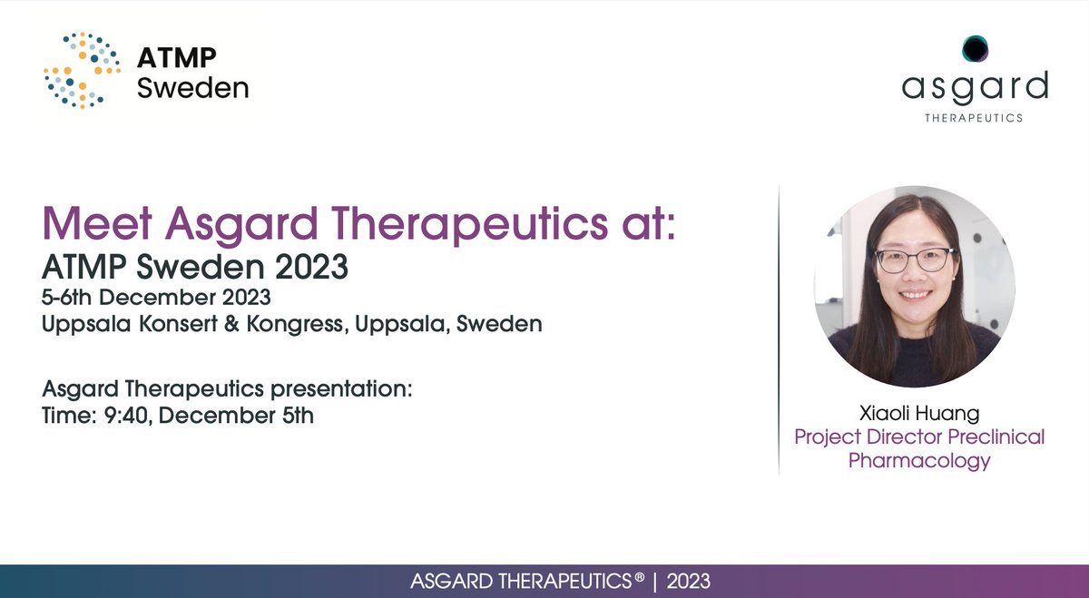 Excited to be part of ATMP Sweden 2023! Join us on Dec 5th, 9:40 AM for a presentation by Xiaoli Huang, our Project Director in Preclinical Pharmacology.🎙️ 

#ATMPSweden2023 #AsgardTherapeutics #cancerimmunotherapy