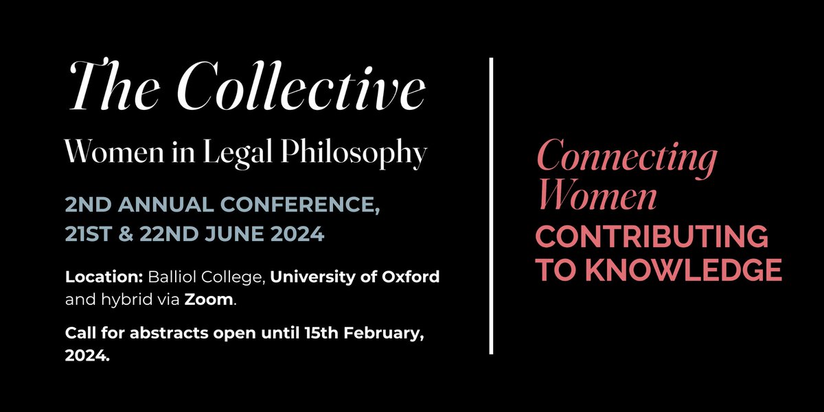 🚨 More exciting news from The Collective! 🚨 It is with great pleasure that we are sharing the news that we will be holding our 2nd Annual Conference this summer, on Friday, 21 June and Saturday, 22nd June,  2024 at Balliol College, University of Oxford (and hybrid via Zoom).
