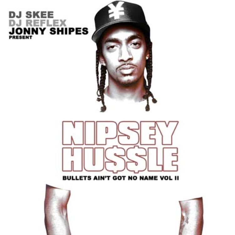 December 4, 2008 @NipseyHussle (RIP) teamed with @djskee @djreflex and @jonnyshipes and released Bullets Ain’t Got No Name Vol. II

Some Features Include @smokedza @thegame @BOOSIEOFFICIAL @junesummers @SeanKingston @GOLDEN_SHOOTA @iminfantJStone @CuzzyCapone and more