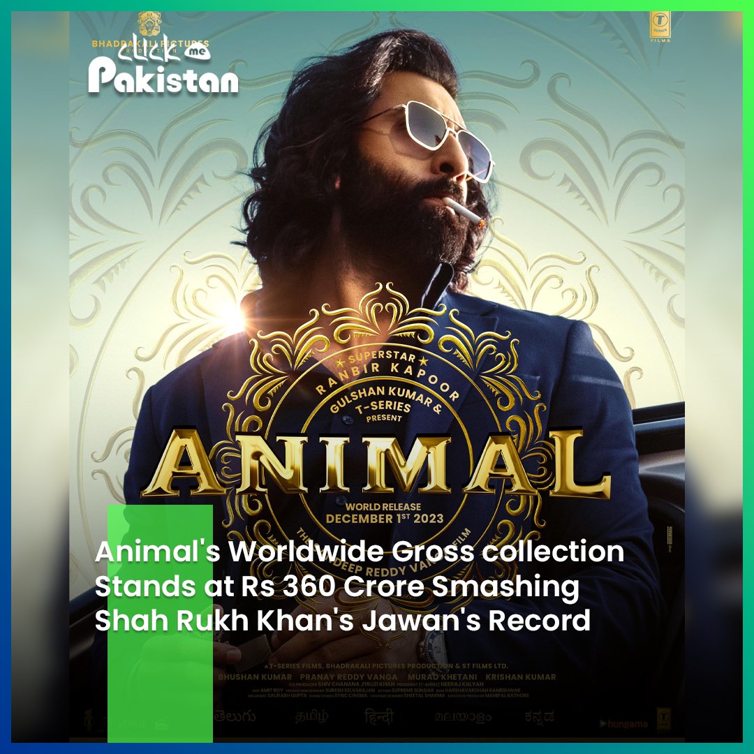 Roaring Success: Animal's Box Office Triumph Crushes Shah Rukh Khan's Record with a Whopping ₹360 Cr!

#clickmepakistan #AnimalRoars #BoxOfficeTriumph #RecordBreaker #360CrClub #MovieMagic #ShahRukhKhanWho #BlockbusterAlert #FilmHistoryMade #RoarOfVictory #CinemaMilestone