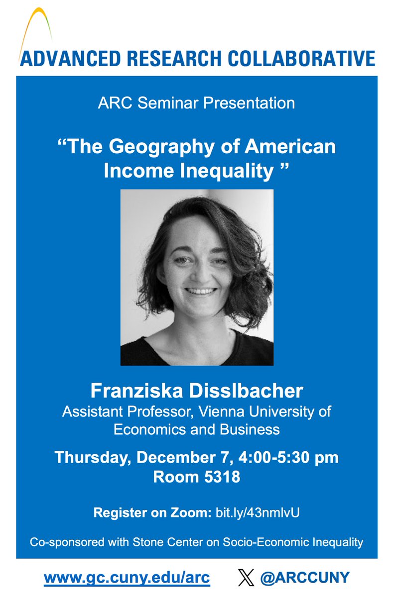 Advanced Research Collaborative (@arccuny) on Twitter photo Thur 12/7 4PM - Join our next ARC seminar with Dr. Franziska Disslbacher for her presentation at Room 5318, co-sponsored with <a href="/stone_lis/">Stone Center on Socio-Economic Inequality</a>. Register for zoom: bit.ly/43nmlvU Thur 12/7 4PM - Join our next ARC seminar with Dr. Franziska Disslbacher for her presentation at Room 5318, co-sponsored with <a href="/stone_lis/">Stone Center on Socio-Economic Inequality</a>. Register for zoom: bit.ly/43nmlvU