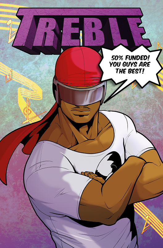 DaBrute00's tweet photo. Happy Monday! My #indiegogo for #TREBLETRW IS 50% FUNDED THUS FAR! Thank you all for your love and support! I can't do it, without you! #indiecomics #writerslift #writerscommunity https://t.co/VlFbYYlyhG https://t.co/MH5KlDNtFL