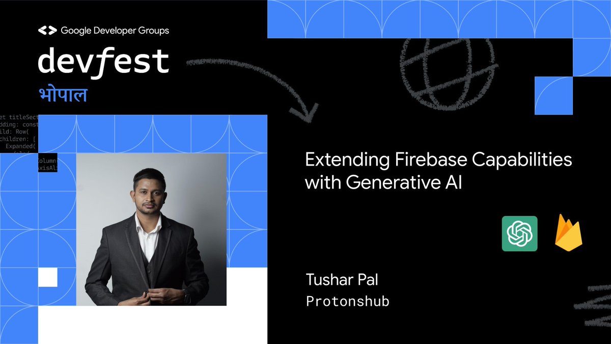 Thrilled to announce Tushar Pal, Co-founder and President of Protonshub, as a speaker at DevFest Bhopal 2023! 🌟 Join us for his talk on 'Extending Firebase Capabilities with Generative AI.' It's going to be a tech-packed session you won't want to miss! 🚀🖥️
