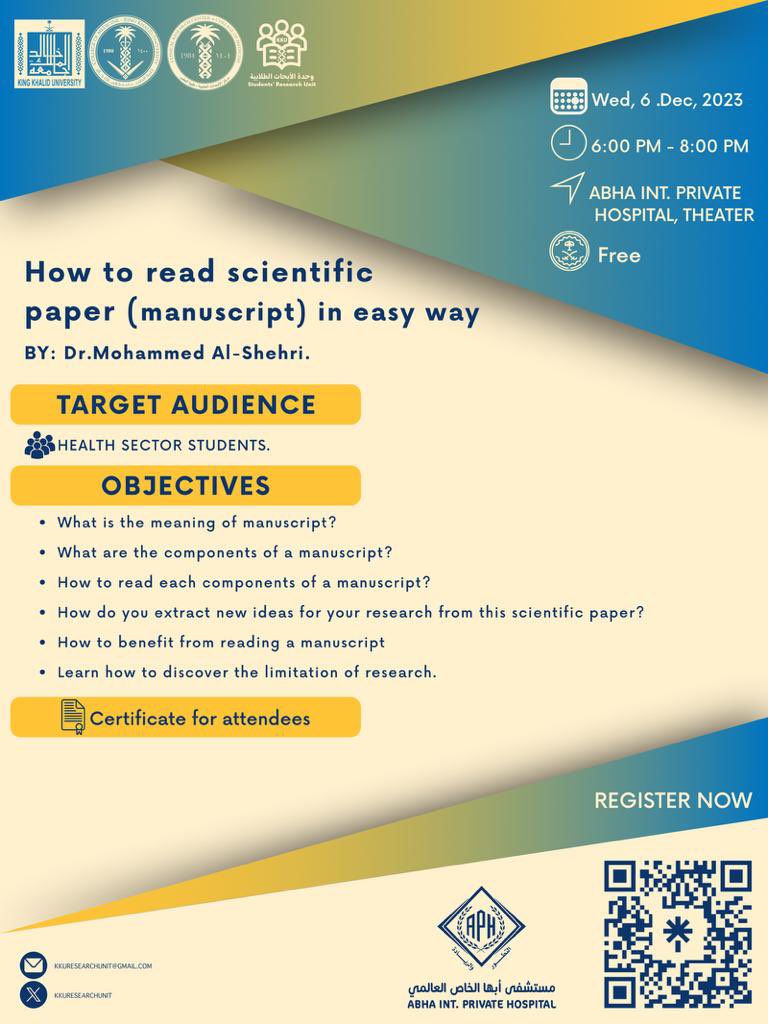 kkuresearchunit's tweet photo. تعلن #وحدة_الابحاث_الطلابية عن إقامة ورشة عمل بعنوان:

How to read scientific paper ( manuscript ) in an easy way

🗓️ الاربعاء ٦/١٢/٢٠٢٣

⏳ من الساعة ٦ إلى ٨ مساءً

📍 بمسرح مستشفى أبها الخاص العالمي
🎯 طلاب وطالبات الكليات الصحية 

🔗 للتسجيل:⬇️

https://t.co/4VrDNpIolK https://t.co/mVE98Tc7Fp