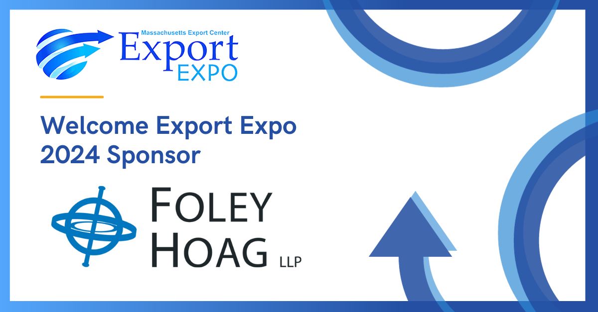 Welcome Foley Hoag LLP, our newest #ExportExpo 2024 sponsor!

Learn more about the Export Expo here: mass.gov/export/expo/
Learn more about Foley Hoag LLP here: 
foleyhoag.com

#exportcontrols
