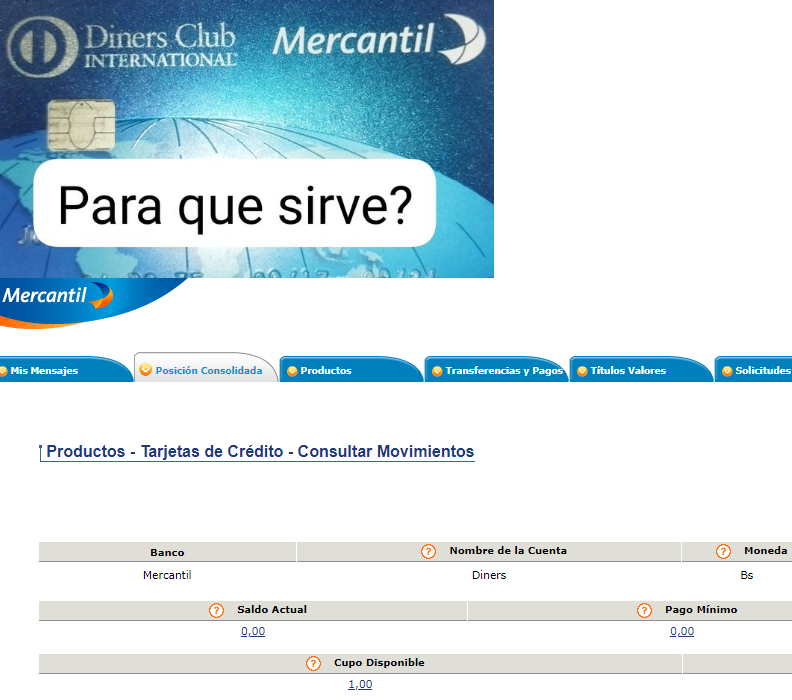 Mi tarjeta Diners tiene Bs1 de crédito hace 3 años
<a href="/MercantilBanco/">Mercantil Banco</a>
A ustedes como banco no les da pena que la gente de  Cashea   x.com/somoscashea este dando 4000 veces más financiamiento  que lo que ustedes están dando de crédito?
