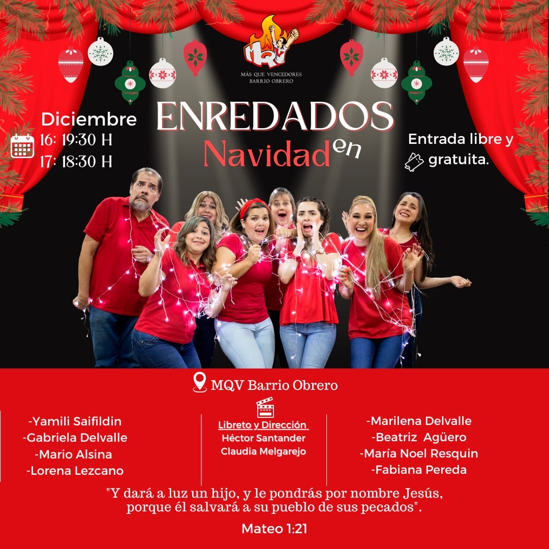 ¡Sumérgete en la esencia navideña con 🌟“Enredados en Navidad”! 🌟 

🎉Este 16 y 17 de diciembre, en la Iglesia Más que Vencedores Barrio Obrero se llenará de emociones y mensajes inspiradores. 

1⃣ Función 16/12 a las 19:30H 

2⃣ Función 17/12 a las 18:30H

🎟️La entrada es libre