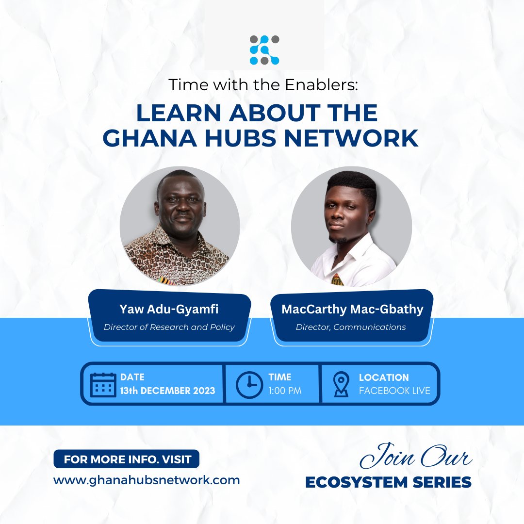 We're Back! Learn About Ghana Hubs Network on December 13th!. 
Mark your calendars as you get the scoop of Ghana's most vibrant innovation hub ecosystem. 
Don't miss this chance to:
• Become part of a thriving community 
• Fuel your entrepreneurial journey
• Q&amp;A

 Join us!