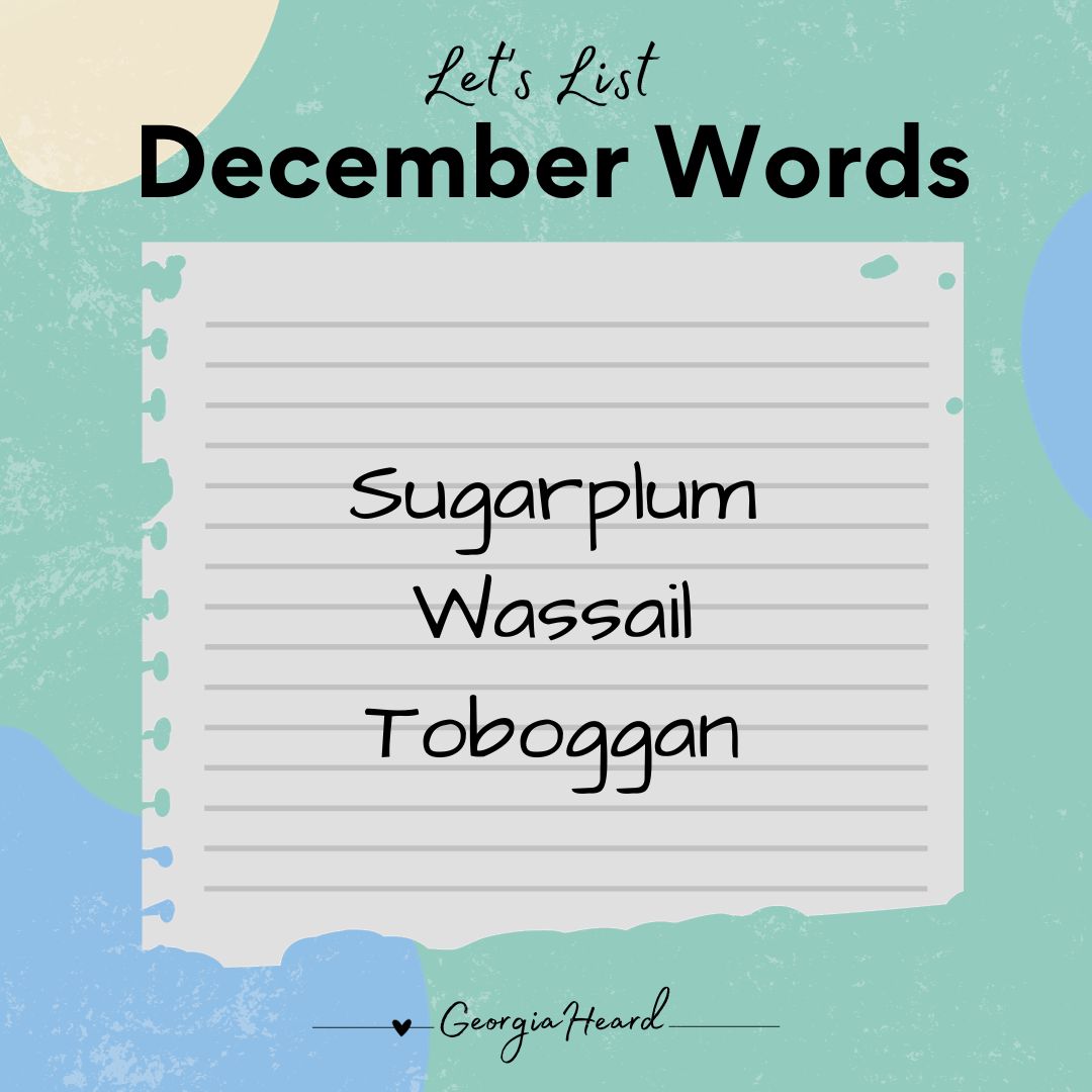 GeorgiaHeard1's tweet image. Writing warm up: Let’s list beautiful words we find throughout December. Words that are fun to say, beautiful to see.

Here are 3 from me:

Sugarplum
Wassail
Toboggan

Can you add 3 to the list? Maybe these words will make it into some of your writing this month.