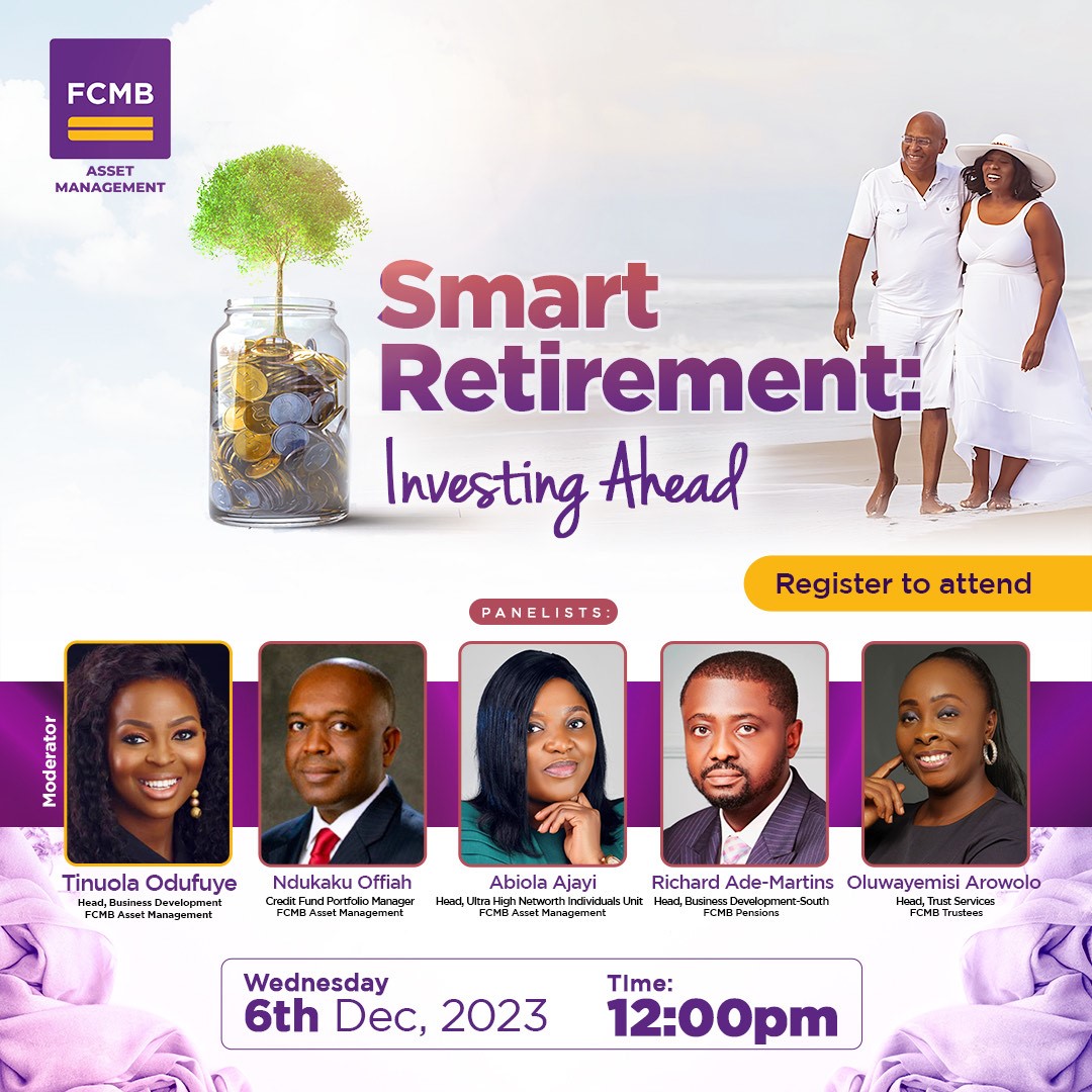 fcmbassetmgt's tweet photo. With the right knowledge, you can enjoy a smart retirement.

Date: Dec. 6, 2023
Time: 12:00 PM, West Central Africa

Use the link below to register for this webinar: https://t.co/vd4MCcNG2G

#Webinar #FCMBAM #FCMBAssetManagement #FinancialPlanning #InvestmentAdvisory #retirement https://t.co/4L2ZpLo4zJ