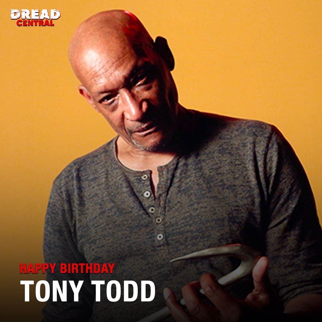 Happy Birthday Tony Todd!