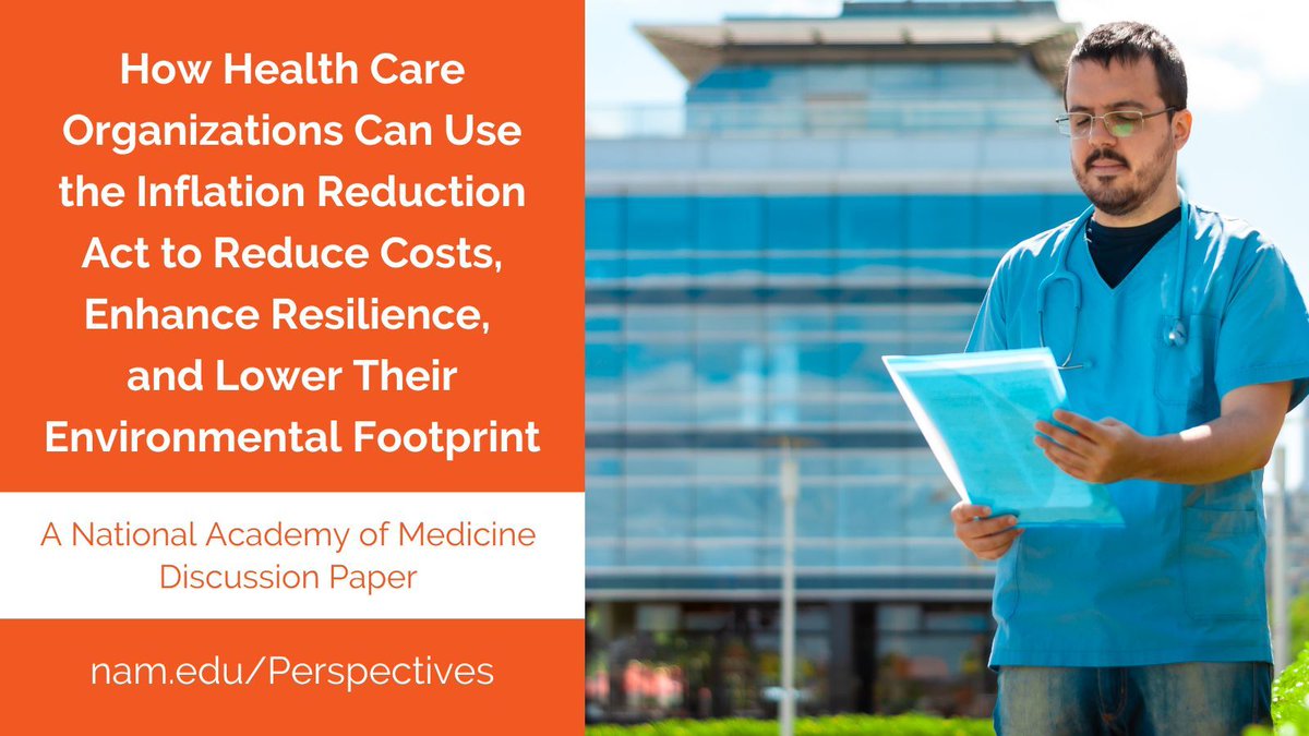 Authors of a new #NAMPerspectives lay out tools for health care organizations to foster sustainability and resilience while curbing costs. Learn more: bit.ly/4a6IK4w #ClimateActionforHealth #COP28