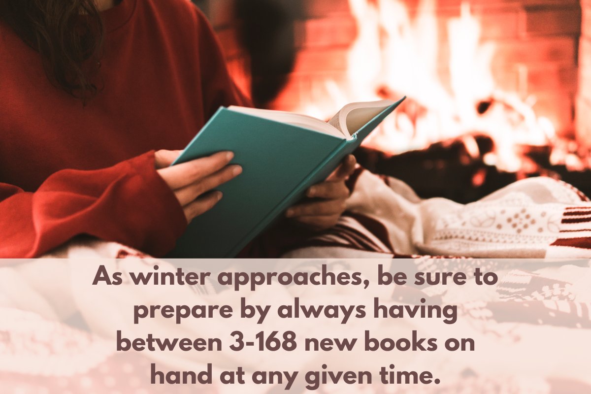 This bookworm's survival tip will prove useful this winter. #BecauseAllTheBooks