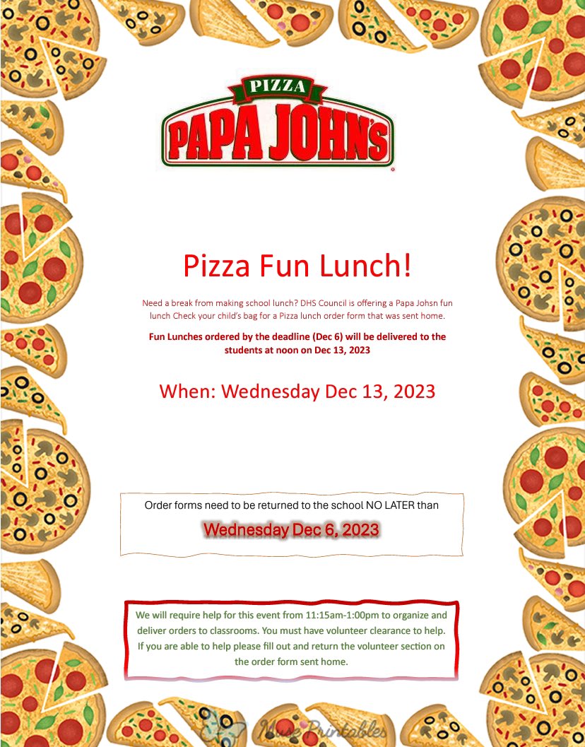 Don’t forget pizza lunch orders are due Dec 6th!