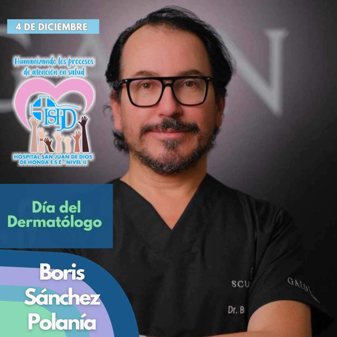 El <a href="/HospitalHonda/">H. San Juan de Dios</a> reconoce la labor del profesional de la salud, Boris Fernando Sánchez Polanía, dermatólogo en su día.

Destacamos su pericia para diagnosticar de manera efectiva y tratar las enfermedades de la piel.
#diadeldermatologo 
#dermatologo 
#dermatologoscertificados