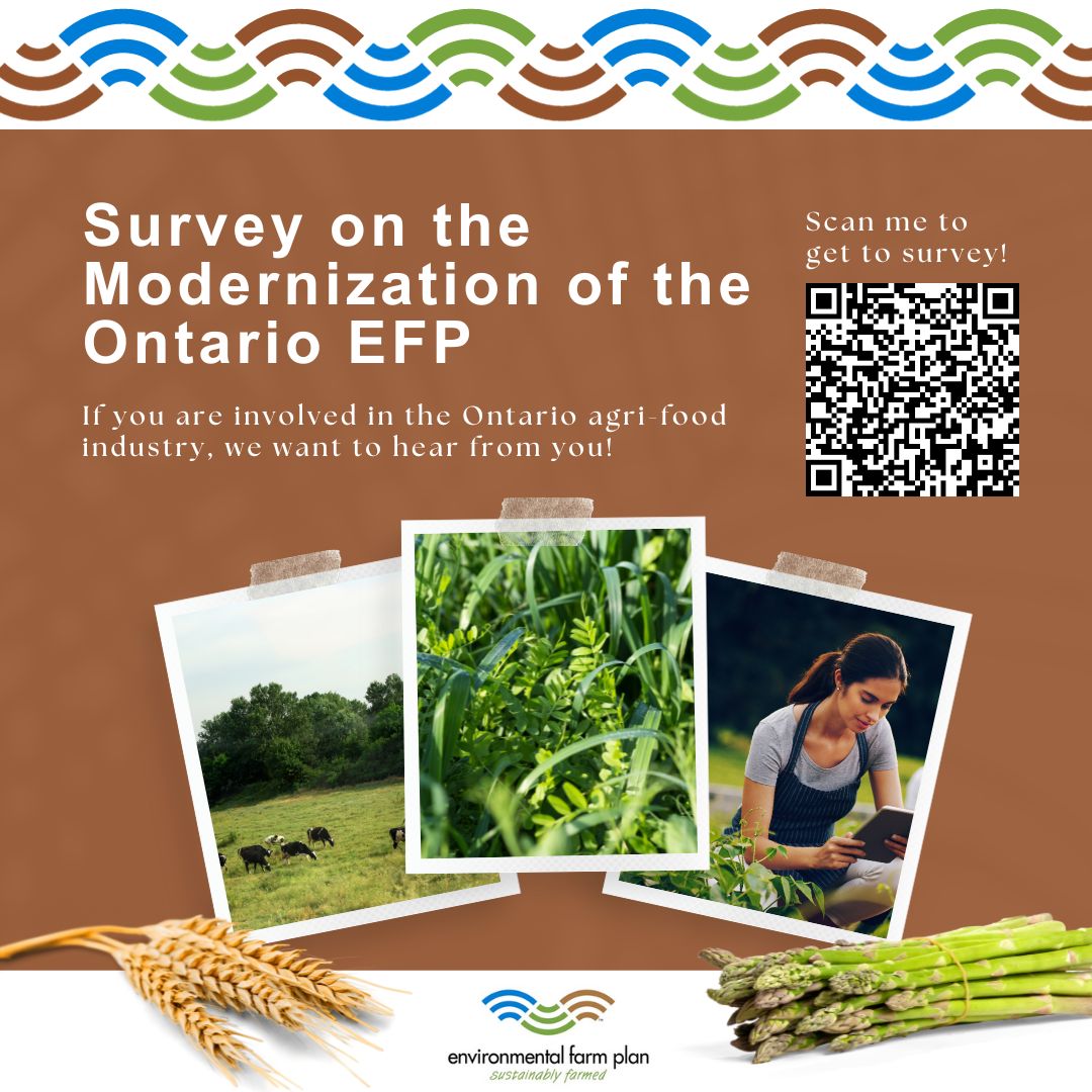 Are you involved in the Ontario agri-food industry? We want to hear your thoughts on how to ensure the Ontario Environmental Farm Plan continues to meet the needs of #OntAg. Please complete the short survey: surveymonkey.com/r/V69QV99