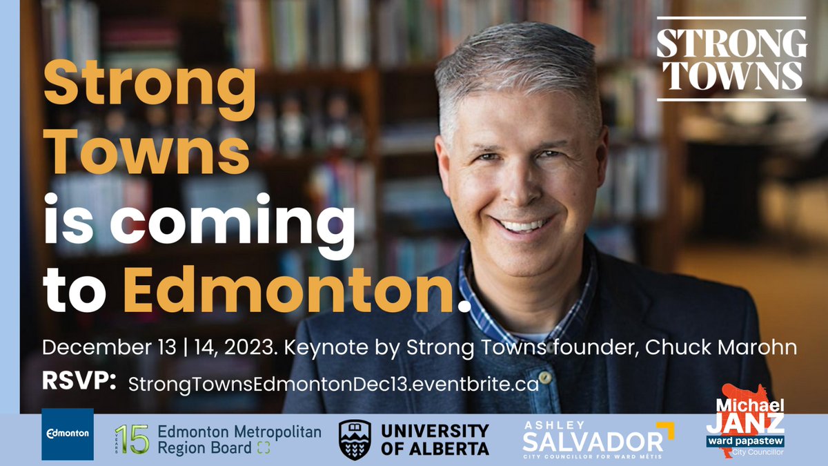 We are excited to welcome Chuck Marohn, Founder/President of the American-based STRONG TOWNS movement, for two exciting events!

Dec. 13 > Talk
CCIS 1-430, North Campus
Doors 6 pm, Keynote 7 pm

Dec. 14 > Workshop
Tory Building 3-57, North Campus
9 am

linktr.ee/scualberta