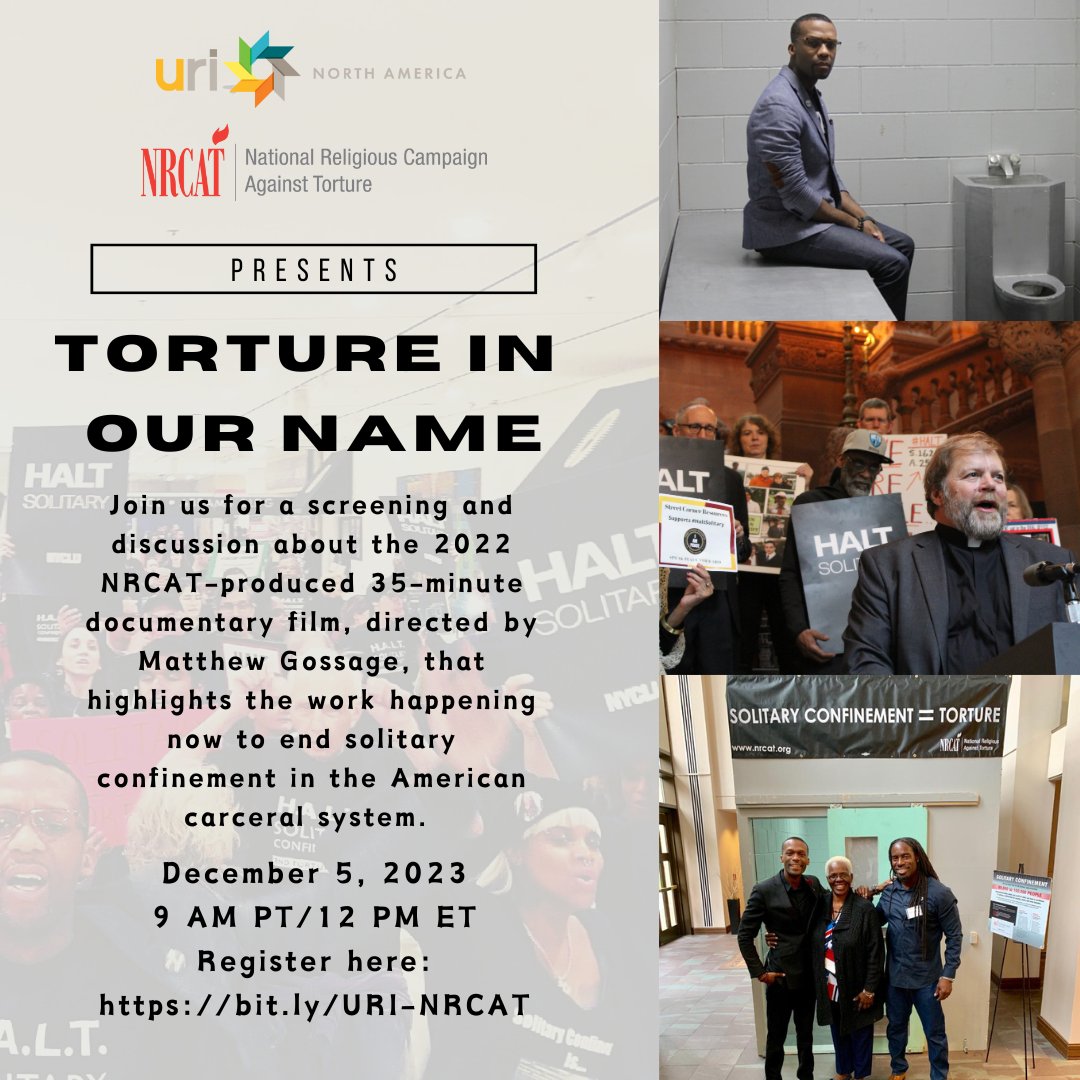 NRCATtweets's tweet photo. Join NRCAT &amp; @uriglobal  Dec 5 at Noon ET/9am PT for a virtual screening and discussion of "Torture in Our Name: A Moral Call to End Solitary Confinement." Register at https://t.co/hW9ewFz9F6 #SolitaryIsTorture https://t.co/e878gXqQ27