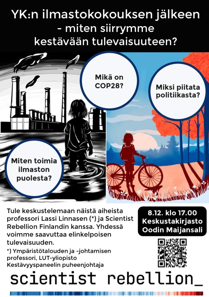 Mitä voimme tehdä ilmastolle? Tule kuuntelemaan ympäristötalouden ja -johtamisen professoria @LassiLinnanen ja keskustelemaan <a href="/SrFinland/">Scientist Rebellion Finland</a> kanssa tänä perjantaina 8.12. klo 17 * Oodin Maijansali * #COP28 #ilmastotekoja #ilmastonmuutos
