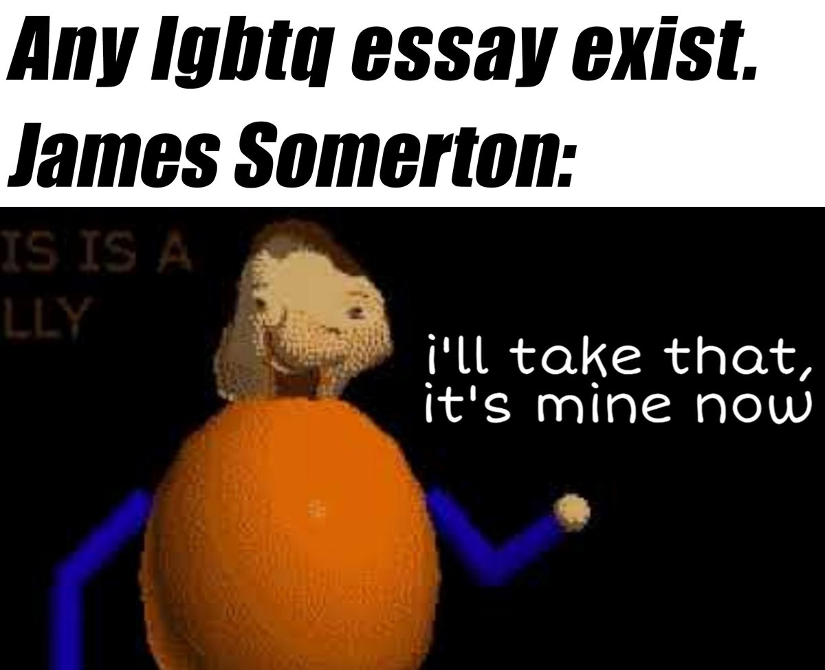 EntropySpawn's tweet photo. #jamessomerton's whole business model be like... https://t.co/dFJM9aF1oi