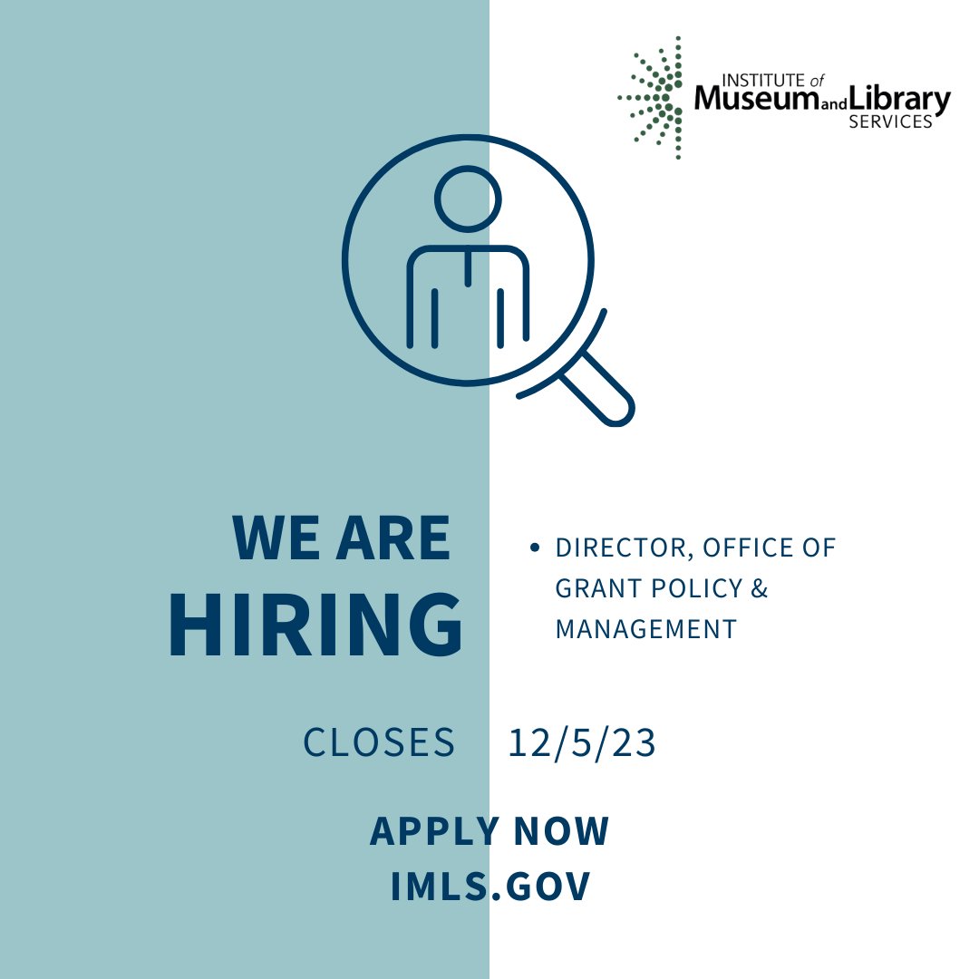 JOB OPPORTUNITY: IMLS is hiring a Director Office of Grant Policy &amp; Management (GS-15). Shape grant policies and manage programs. Open to U.S. citizens and ICTAP-eligible individuals. Applications are due TOMORROW Dec 5 ➡️ imls.gov/about/jobs/emp…