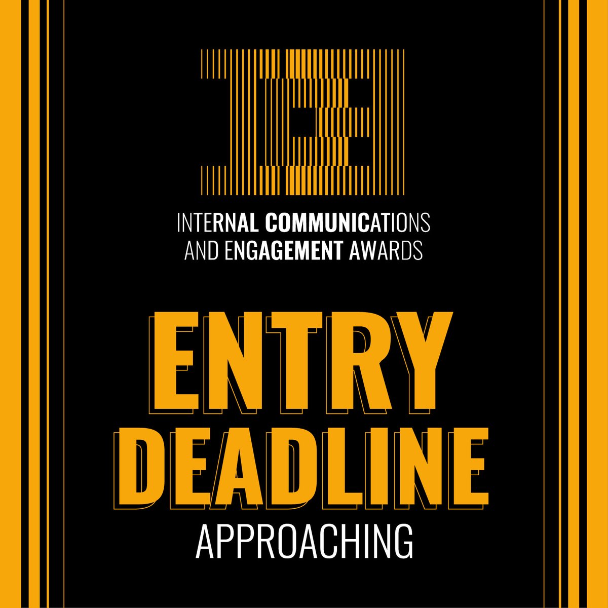 The Internal Communications and Engagement Awards entry deadline is this Friday 8 December!⏰

Need more time to craft your submissions?  Contact  Sophia at sophia.richards@communicatemagazine.co.uk with any extension requests!

#ICEawards #internalcommunications #corporatecomms