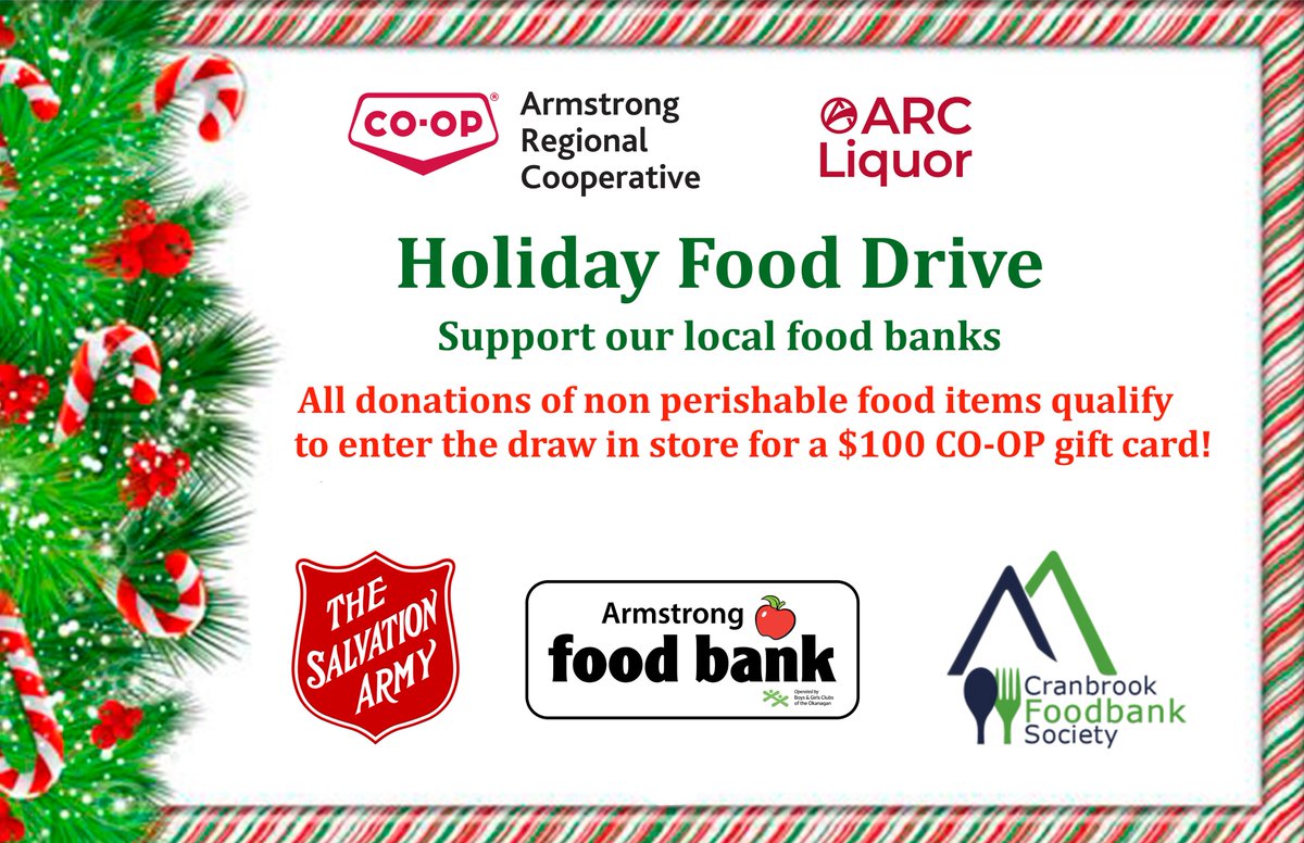 Armstrong Co-op (@armstrongcoop) on Twitter photo Help support our food banks this holiday season.  Now thru Dec. 22nd drop off a non-perishable food donation at any Armstrong Co-op gas bar (Armstrong, Cranbrook, Salmon Arm or Vernon) or at the Vernon ARC Liquor and you can enter to win a $100 Co-op or ARC Liquor gift card! Help support our food banks this holiday season.  Now thru Dec. 22nd drop off a non-perishable food donation at any Armstrong Co-op gas bar (Armstrong, Cranbrook, Salmon Arm or Vernon) or at the Vernon ARC Liquor and you can enter to win a $100 Co-op or ARC Liquor gift card!